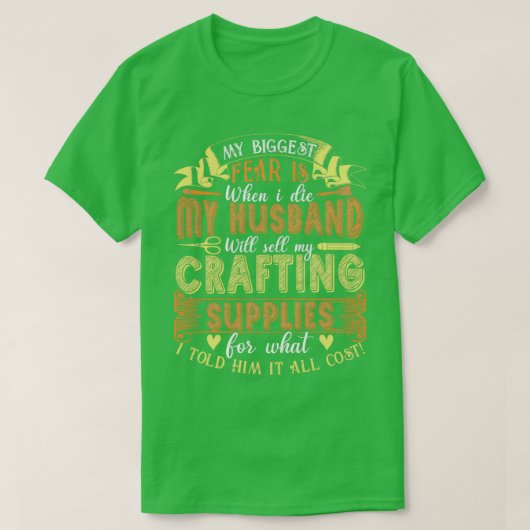 Meine größte Angst beim Crafting liefert Scrapbook T-Shirt (Design vorne)