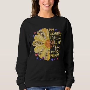 Meine größten Segnungen nennen mich Mutti und Mama Sweatshirt