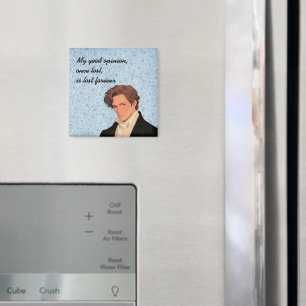 Meine gute Meinung, einmal verloren, ist für immer Magnet