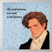 Meine gute Meinung, einmal verloren, ist für immer Poster (Vorne)