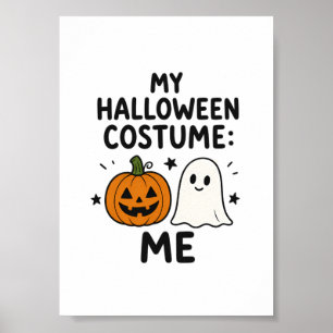 Meine Halloween-Kostüm-Ich-Lustige Illustration Poster