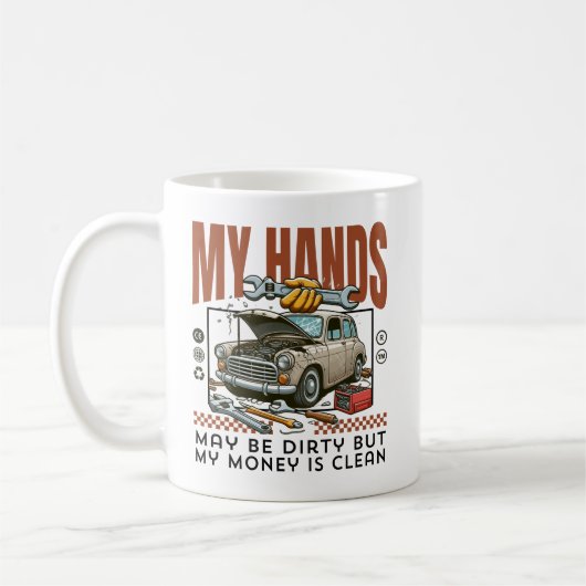 Meine Hände mögen schmutzig sein, aber mein Geld i Kaffeetasse (Links)