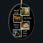 Meine Haustiere Foto Collage Die besten Haustiere  Keramik Ornament<br><div class="desc">Feiern Sie Ihre einzigartigen Haustiere mit diesem Spaß My Pet (Ferret, Papagei, Hamster, Goldfische, Katzen, Hunde oder jede Kombination), individuelle Name(s), Best. Haustiere. Immer. Foto Collage in Schwarz mit lustigen weißen Schriftart und Trimm. Wechseln Sie in die Fotos zu nur einem Haustier oder all Ihren Haustieren. Alle Fotos und Texte...</div>