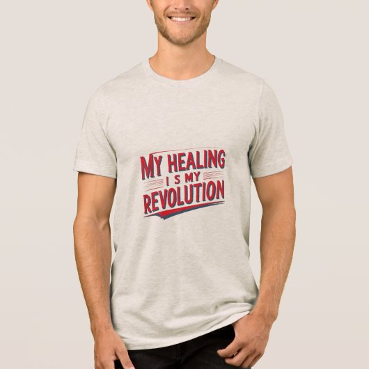 Meine Heilung ist meine Revolution Tri-Blend Shirt (Vorderseite)