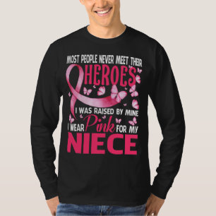 Meine Helden, die ich für meinen NIECE Brustkrebs T-Shirt