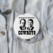 Meine Helden waren schon immer Cowboys Button (Beispiel)