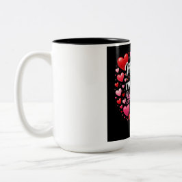 Meine Herz gehört für immer Ihnen Valentinstag Lie Zweifarbige Tasse