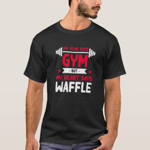 Meine Herzschwächen Waffeln Workout Spaß Gym Panca T-Shirt