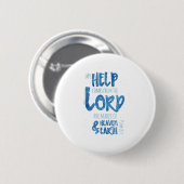 Meine Hilfe kommt vom Herrn Button (Vorne & Hinten)
