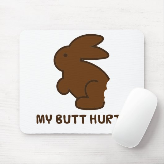 Meine HinternHurts Mousepad (Mit Mouse)