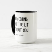 Meine Hochzeit wird ohne deine Trauzeugin nicht li Tasse (Vorderseite Links)
