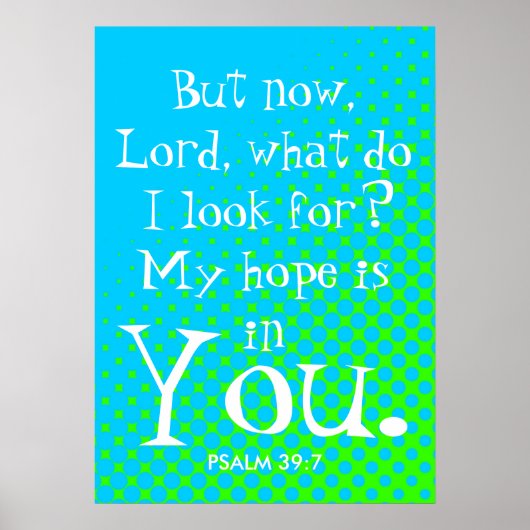 Meine Hoffnung ist in dir Bibel Vers Poster (Vorne)