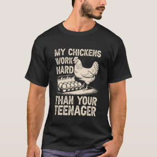 Meine Hühner Arbeiten Hart Lustiger Hühnerbauer Fü T-Shirt