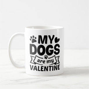 Meine Hunde sind meine Valentine Kaffeetasse
