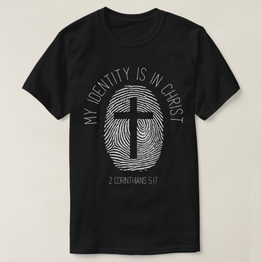 Meine Identität ist in Christus Jesus Christliche  T-Shirt (Design vorne)