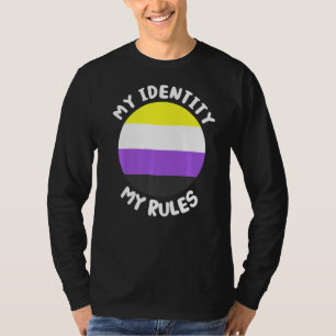 Meine Identität meine Regeln nicht binäres Flag Ni T-Shirt