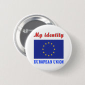 Meine Identitäts-Europäer-Gewerkschaft Button (Vorne & Hinten)