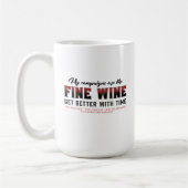 Meine Kampagnen sind wie "Fine Wine", Marketing Ma Kaffeetasse (Links)