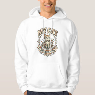 Meine Katze beurteilt dich Katzen Sarkasmus Attitü Hoodie