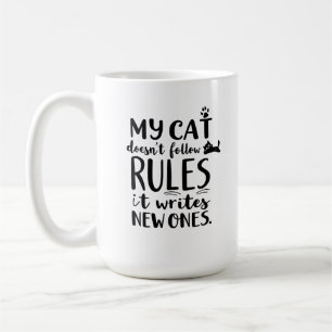Meine Katze folgt nicht den Regeln Kaffeetasse