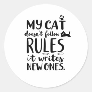 Meine Katze folgt nicht den Regeln Runder Aufkleber