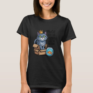 Meine Katze führt dieses Haus, ich zahle nur die M T-Shirt