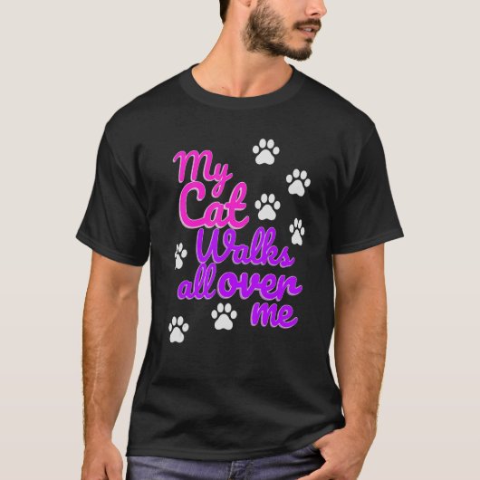 Meine Katze geht durch mich Graphic T-Shirt (Vorderseite)