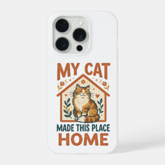 Meine Katze hat diesen Ort zum Zuhause gemacht Süß iPhone 15 Pro Hülle