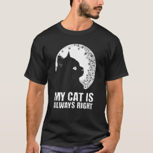 Meine Katze hat immer recht Katze Sarkastisches Kä T-Shirt