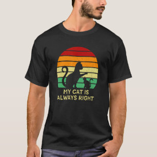 Meine Katze hat immer recht Katze Sarkastisches Kä T-Shirt