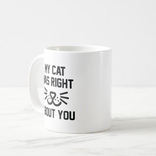 Meine Katze hatte recht Kaffeetasse (Vorderseite Links)