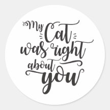 Meine Katze hatte recht mit dir lustiger kursiver
