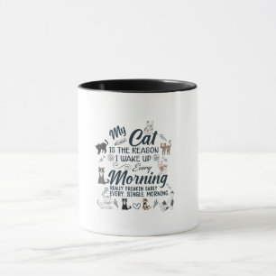 Meine Katze ist der Grund Liebe Tasse