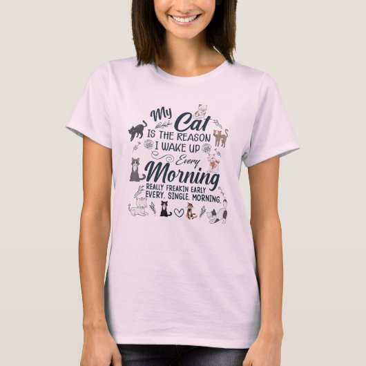 Meine Katze ist der Grund-T - Shirt (Vorderseite)