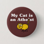Meine Katze ist ein Atheist Button (Vorderseite)