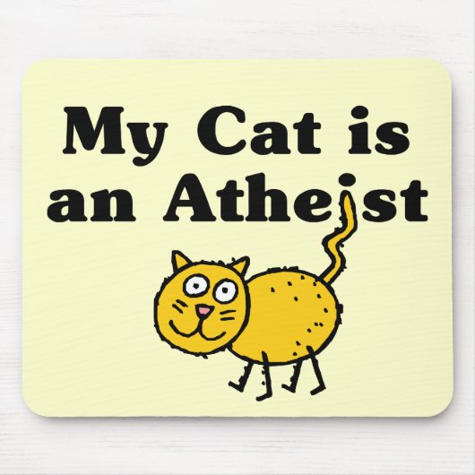 Meine Katze ist ein Atheist Mousepad (Vorne)