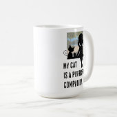 Meine Katze ist ein richtiger Begleiter. Cat Lover Kaffeetasse (VorderseiteRechts)