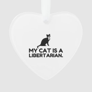 Meine Katze ist eine Libertäre Ornament