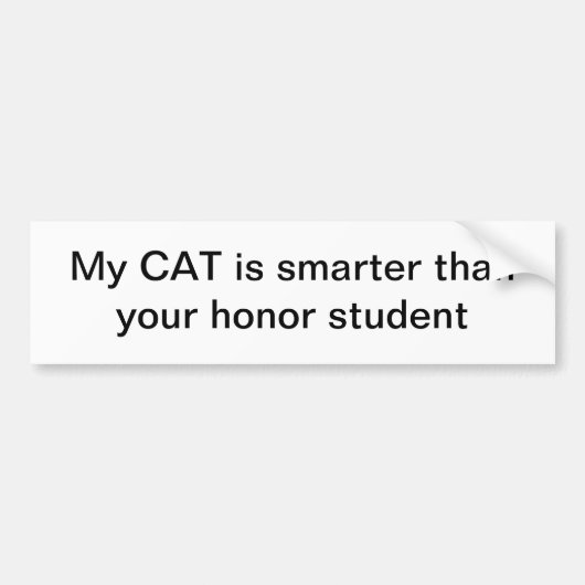 Meine Katze ist klüger als dein Ehrenstudent Autoaufkleber (Vorne)
