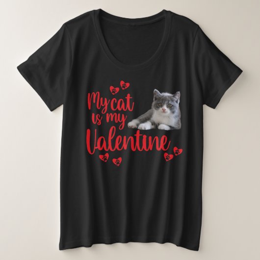 "Meine Katze ist mein Valentin" Große Größe T-Shirt (Design vorne)
