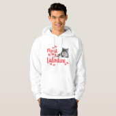 "Meine Katze ist mein Valentin" Männergeschenk Hoodie (Vorne ganz)