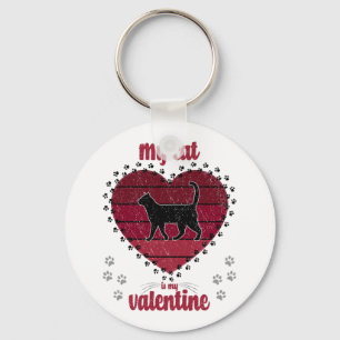 Meine Katze ist mein Valentine   Bestes Geschenk f Schlüsselanhänger