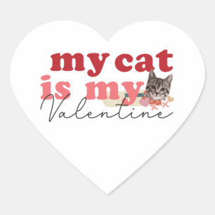 Meine Katze ist mein Valentine Herz-Aufkleber