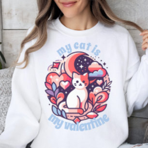 Meine Katze ist mein Valentine Sweatshirt