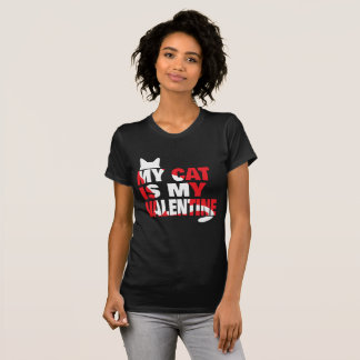 Meine Katze ist mein Valentine T-Shirt