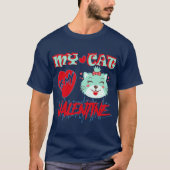Meine Katze ist mein Valentine T-Shirt (Vorderseite)
