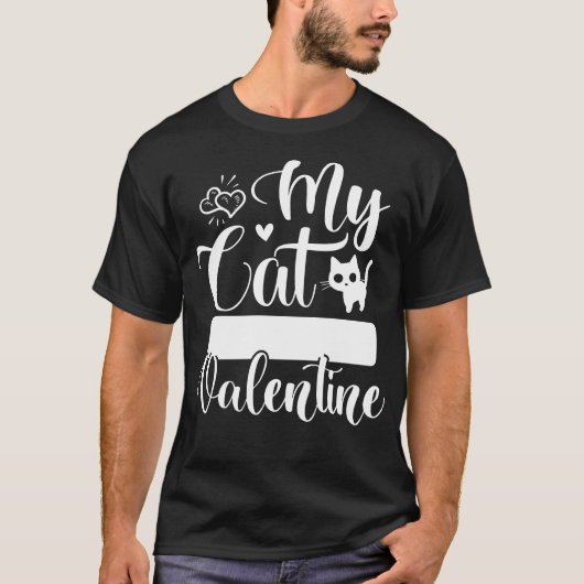Meine Katze ist mein Valentine T-Shirt (Vorderseite)