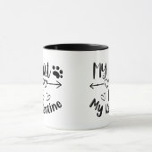 Meine Katze ist mein Valentine Tasse (Zentrum)