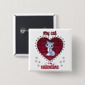 Meine Katze ist mein Valentine | Valentingeschenk Button (Vorne & Hinten)