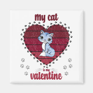 Meine Katze ist mein Valentine Valentingeschenk Magnet